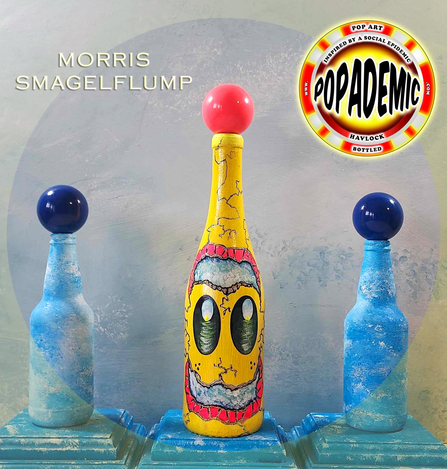 Popademic - MORRIS SMAGELFLUMP - Original Painted Bottle - Joey & Rhonda Havlock