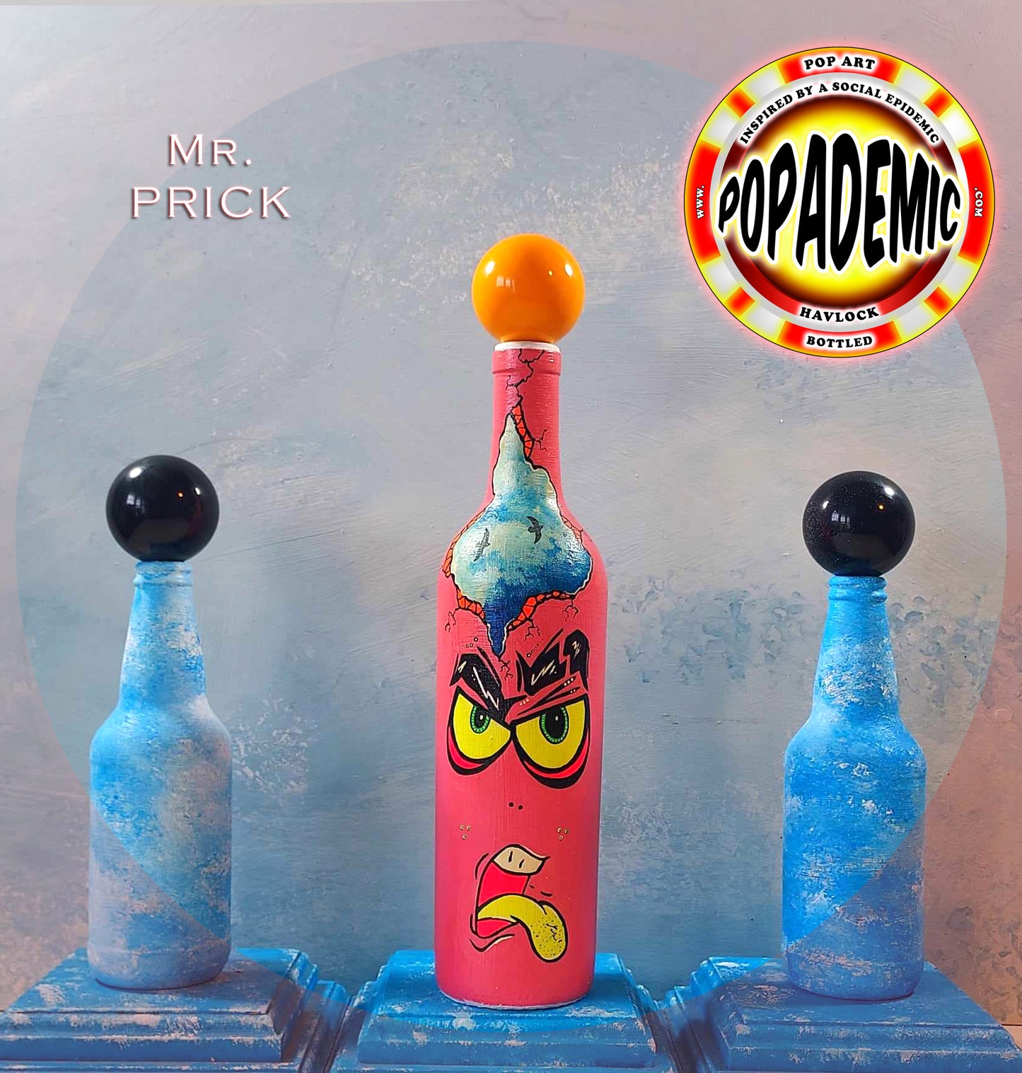 Popademic - MR. PRICK - Original Painted Bottle - Joey & Rhonda Havlock