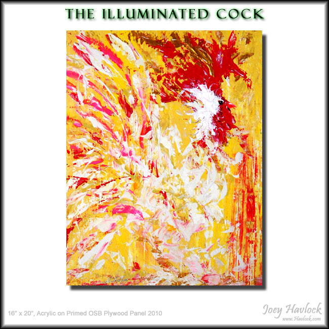 The Illuminated Cock - Oil on Board