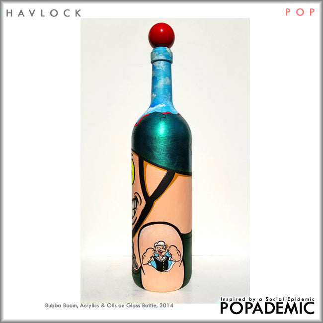 Popademic - BUBBA BOOM - Original Painted Bottle - Joey & Rhonda Havlock